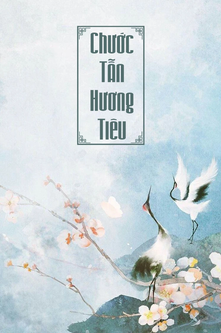 Chước Tẫn Hương Tiêu